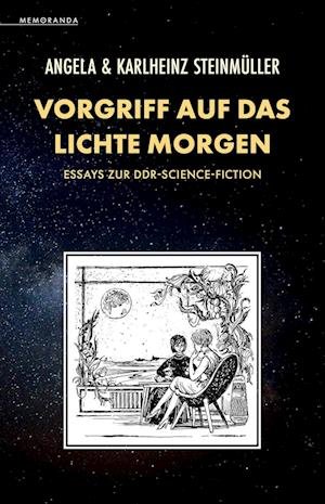 Cover for Angela Steinmüller · Vorgriff auf das Lichte Morgen (Book) (2023)