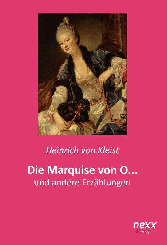 Die Marquise von O... - Kleist - Books -  - 9783958701861 - 