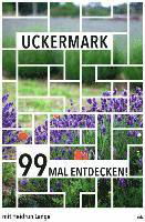 Cover for Heidrun Lange · Uckermark 99 Mal entdecken! (Paperback Book) (2021)