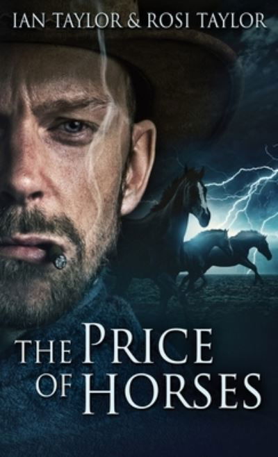 Cover for Ian Taylor · The Price Of Horses (Inbunden Bok) (2021)