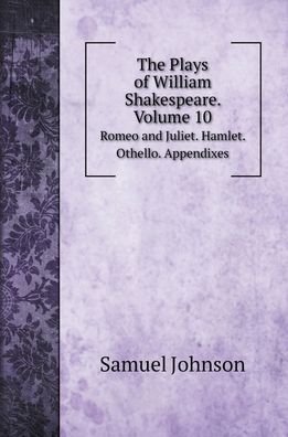 Cover for Samuel Johnson · The Plays of William Shakespeare. Volume 10 (Gebundenes Buch) (2020)