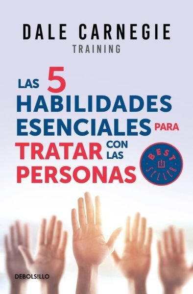Cover for Dale Carnegie · Las 5 habilidades esenciales para tratar con las personas (Taschenbuch) (2019)