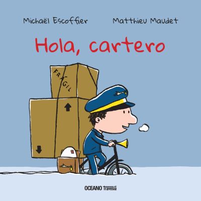 Cover for Michaël Escoffier · Hola Cartero / Pd. (Hardcover Book) (2015)