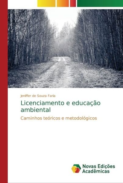Cover for Faria · Licenciamento e educação ambienta (Bog) (2018)