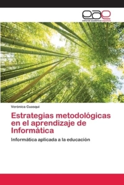 Estrategias metodológicas en el - Cuasqui - Bøger -  - 9786202142861 - 29. maj 2018
