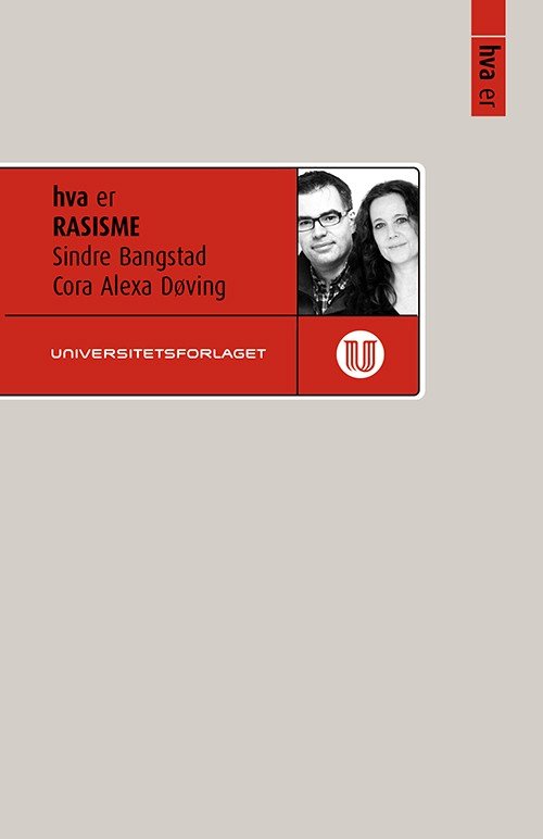 Cover for Bangstad Sindre · Hva er rasisme (Sewn Spine Book) (2015)