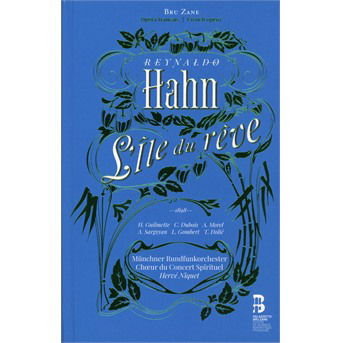 L'ile Du Reve - R. Hahn - Musik - BRU ZANE - 9788409217861 - 30. oktober 2020