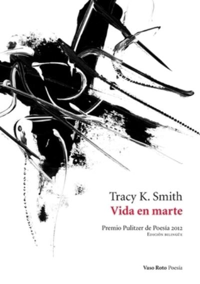 Cover for Tracy K Smith · Vida en Marte (Paperback Book) (2020)