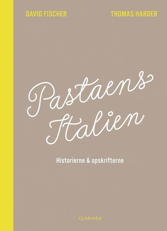 Thomas Harder; David Fischer · Pastaens Italien (Bound Book) [1. Painos] (2024)