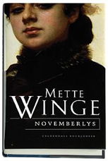 Novemberlys - Mette Winge - Books - Gyldendal - 9788703010861 - January 24, 2006