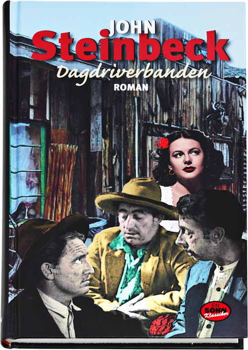 Cover for John Steinbeck · Dagdriverbanden (Bound Book) [1st edition] [Indbundet] (2011)