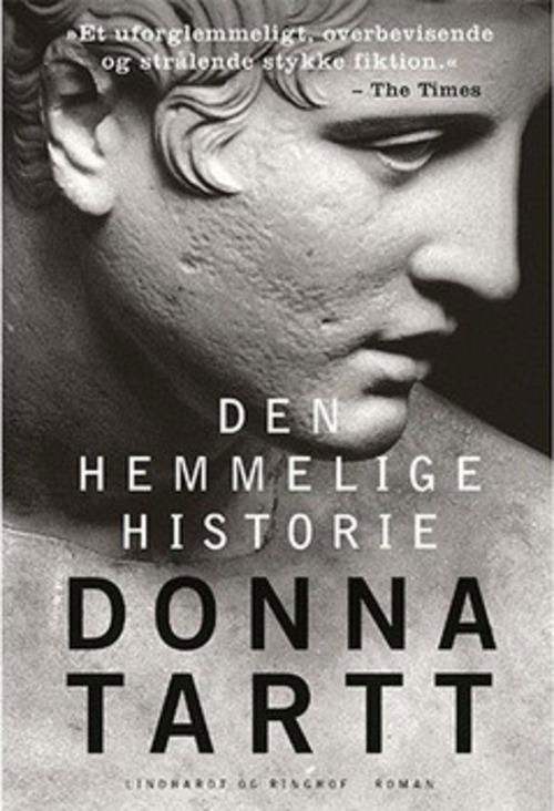 Cover for Donna Tartt · Den hemmelige historie (Sewn Spine Book) [3. Painos] (2014)