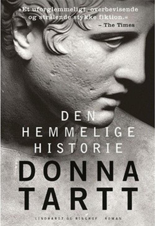 Cover for Donna Tartt · Den hemmelige historie (Hæftet bog) [3. udgave] (2014)