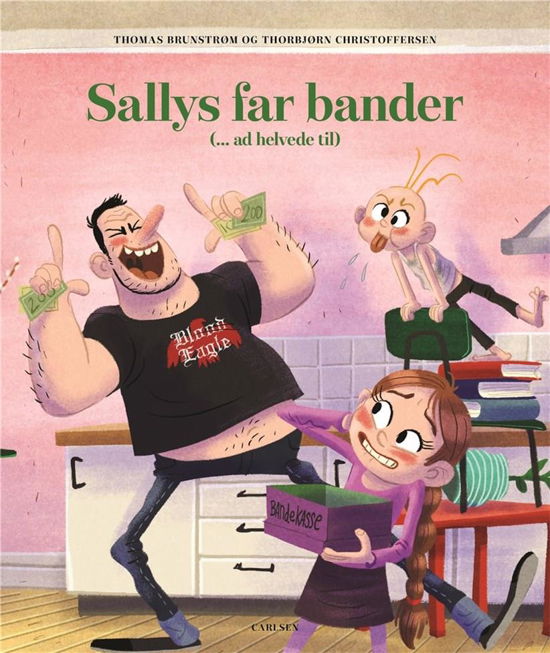 Cover for Thomas Brunstrøm · Sallys far: Sallys far bander (ad helvede til) (Bound Book) [2e édition] (2019)