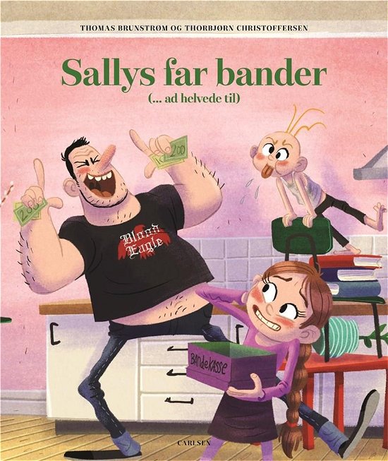 Cover for Thomas Brunstrøm · Sallys far: Sallys far bander (ad helvede til) (Bound Book) [2nd edition] (2019)
