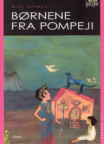 Cover for Maria Helleberg · Læseløve: Børnene fra Pompeji (Poketbok) [1:a utgåva] (2002)