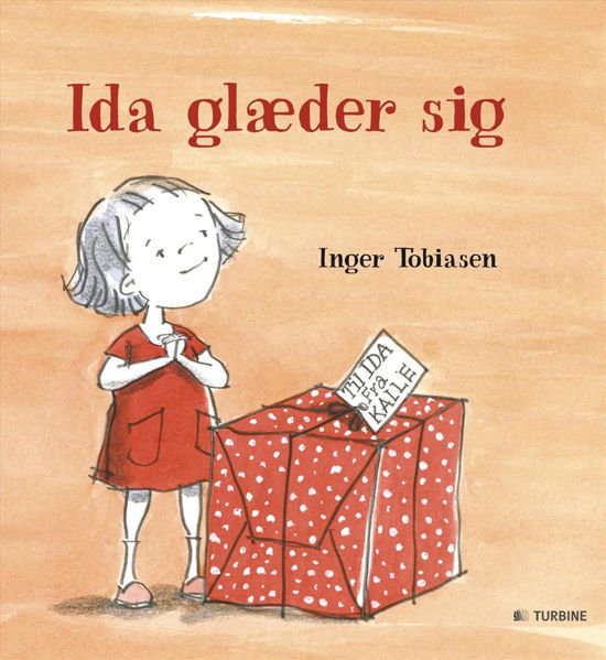 Cover for Inger Tobiasen · Ida glæder sig (Hardcover Book) [1e uitgave] (2016)
