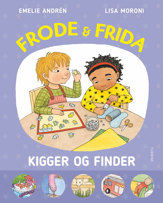 Frode & Frida kigger og finder - Emilie Andrén - Książki - Turbine - 9788740695861 - 11 lipca 2023