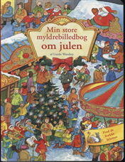 Cover for Guido Wandrey · Min store myldrebilledbog om julen (Bound Book) [1. wydanie] (2009)