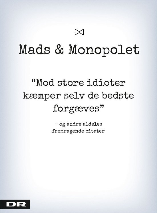 Cover for Mads Steffensen · Mads &amp; monopolet 2: Mod store idioter kæmper selv de bedste forgæves (Hæftet bog) [1. udgave] (2018)