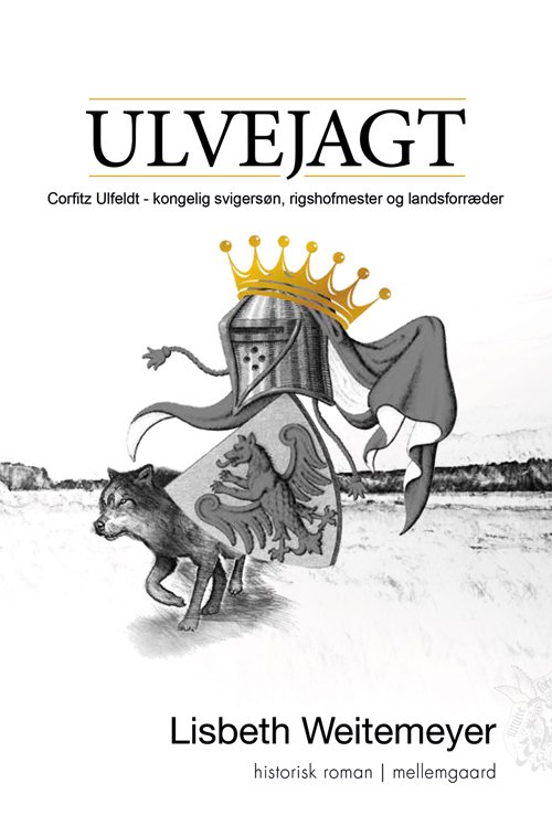 Cover for Lisbeth Weitemeyer · Ulvejagt (Sewn Spine Book) [1er édition] (2021)