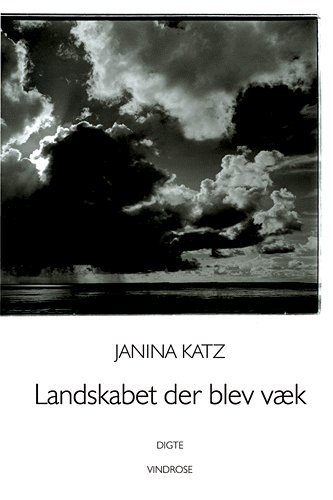 Cover for Janina Katz · Landskabet der blev væk (Sewn Spine Book) [1. wydanie] (2004)