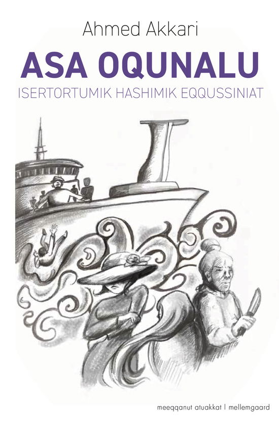Cover for Ahmed Akkari · Asa og Oquna (Sewn Spine Book) [1e uitgave] (2025)