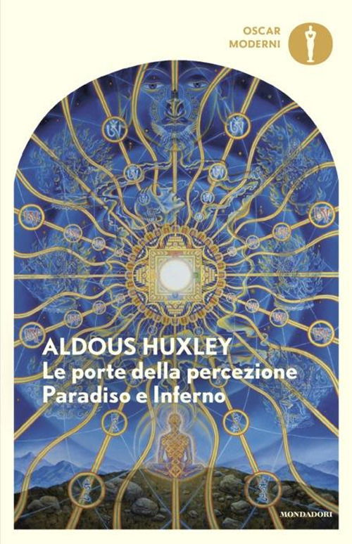 Cover for Aldous Huxley · Le Porte Della Percezione-Paradiso E Inferno (Book)