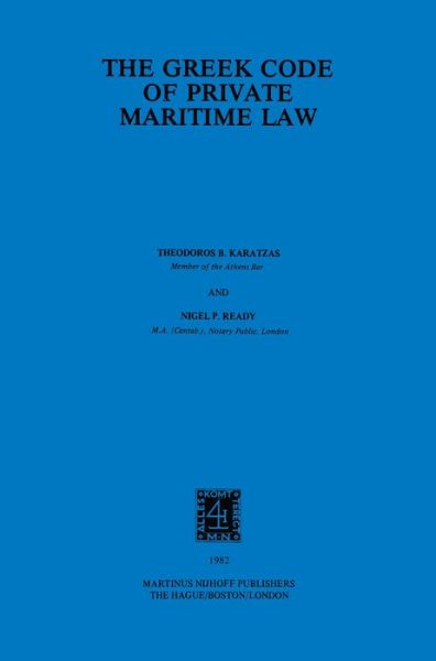 Theodoros Karatzas · The Greek Code of Private Maritime Law (Hardcover bog) (1982)