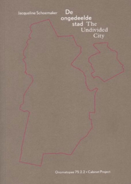 Jacqueline Schoemaker - the Undivided City (Pocketbok) (2013)