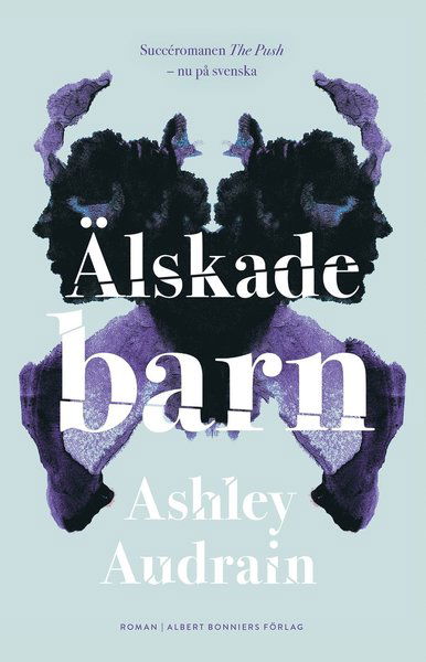 Cover for Ashley Audrain · Älskade barn (Hardcover Book) (2021)