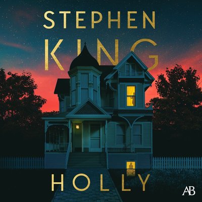 Cover for Stephen King · Holly (Audiobook (MP3)) (2023)