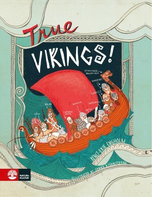 Cover for Bengt-Erik Engholm · True Vikings! (Hardcover Book) (2017)