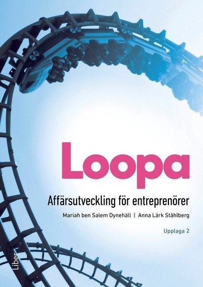 Cover for Mariah Ben Salem Dynehäll · Loopa Affärsutveckling för entreprenörer (Buch) (2024)