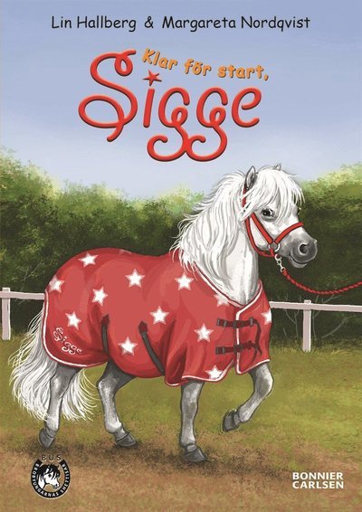 Cover for Lin Hallberg · Sigge: Klar för start, Sigge (ePUB) (2016)
