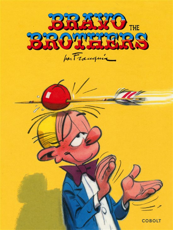 Cover for André Franquin · Bravo the Brothers (Inbunden Bok) (2024)