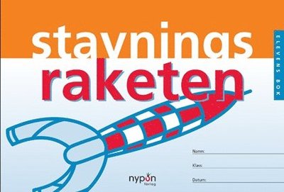 Stavningsraketen - Elsebeth Otzen - Libros - Nypon förlag - 9789186447861 - 15 de enero de 2012