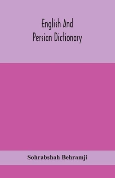 Cover for Sohrabshah Behramji · English and Persian dictionary (Paperback Book) (2020)