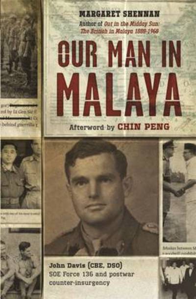 Our Man in Malaya - Margaret Shennan - Books - Monsoon Books - 9789814423861 - July 1, 2014