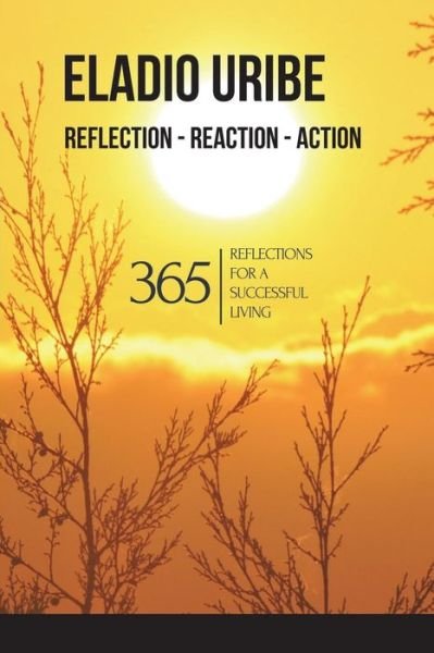 Cover for Eladio Uribe · Reflection-Reaction-Action (Taschenbuch) (2018)