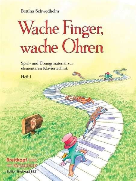 Cover for Schwedhelm · Wache Finger, wache Ohren.01 (Buch) (2018)