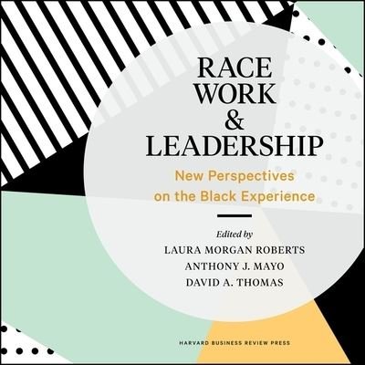 Cover for Various Authors · Race, Work, and Leadership (CD) (2021)