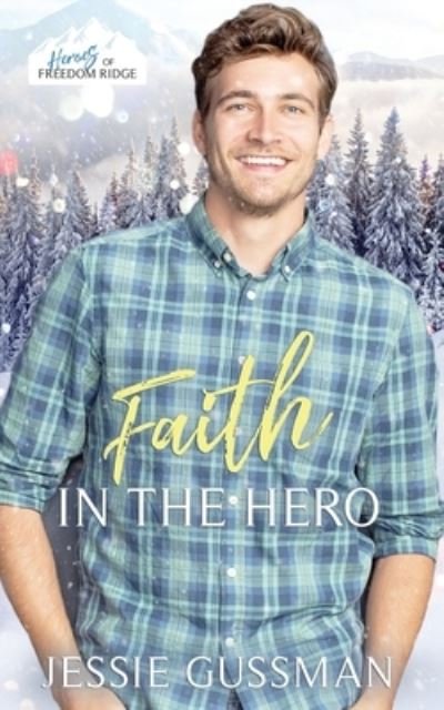 Cover for Jessie Gussman · Faith in the Hero (Book) (2022)