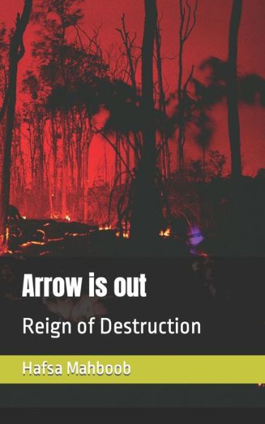 Cover for Hafsa Mahboob Ali · Arrow is out: Reign of Destruction (Paperback Book) (2022)