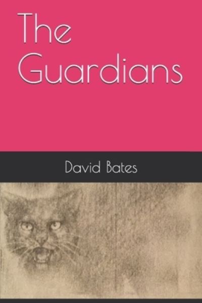 Cover for David Bates · The Guardians (Paperback Book) (2021)