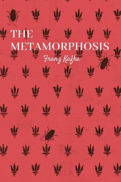 Cover for Franz Kafka · The Metamorphosis (Paperback Book) (2021)