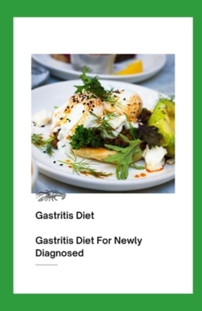 Cover for Nate Daniels · Gastritis Diet (Paperback Book) (2020)