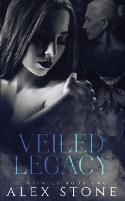 Veiled Legacy - Alex Stone - Książki - Independently Published - 9798588311861 - 30 grudnia 2020