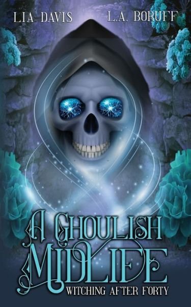Cover for L a Boruff · A Ghoulish Midlife (Paperback Bog) (2021)