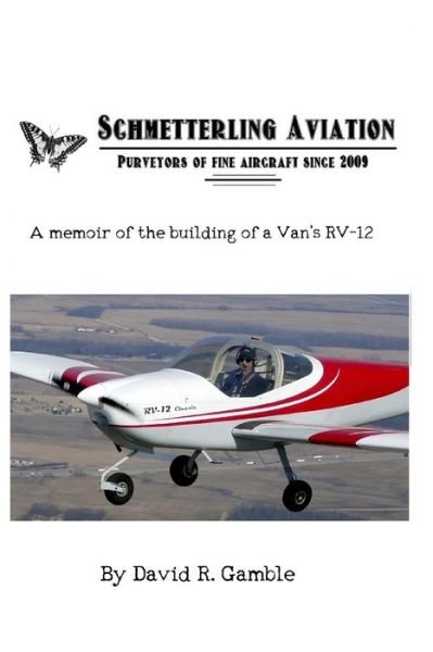 Cover for David R Gamble · Schmetterling Aviation (Pocketbok) (2021)